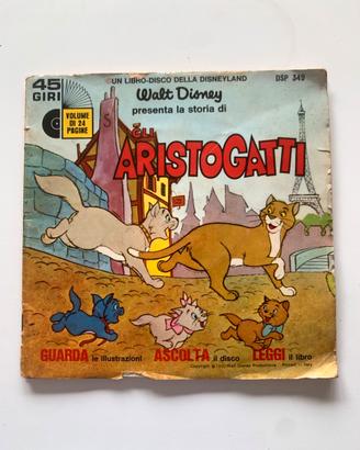 Libro storia + Vinile 45 giri gli aristogatti