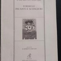 Formule incanti e scongiuri.