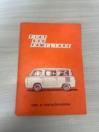 Libretto uso e manutenzione fiat 850 familiare