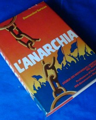 L'anarchia - movimenti libertari - vintage 1^ ediz