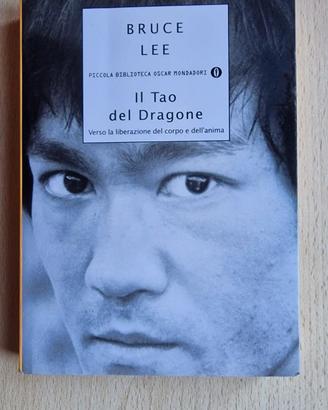 Il Tao del Dragone. Verso la liberazione del corpo