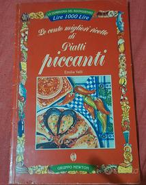 Le cento migliori ricette di Piatti piccant