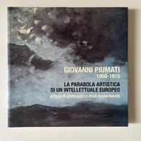 Giovanni Piumati, 1850-1915 , catalogo, Bra 2015