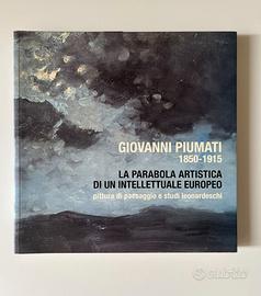 Giovanni Piumati, 1850-1915 , catalogo, Bra 2015