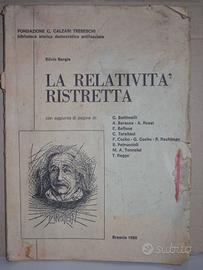 Einstein. La Relatività Ristretta Prof.Bergia 1980