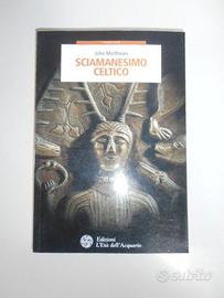 Sciamanesimo Celtico + Il Vischio e la Quercia