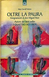 Oltre la Paura - Mary Carroll Nelson - M. Ruiz