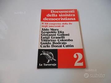 Il XII congresso della Dc - La Tartaruga, 1973