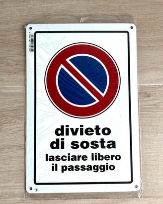 Targa divieto di sosta in alluminio