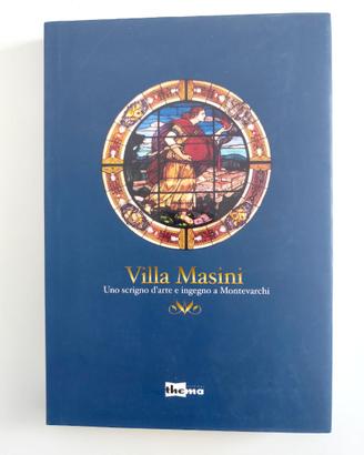 libro VILLA MASINI a MONTEVARCHI