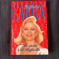 Libro RAFFAELLA CARRA' Ricette