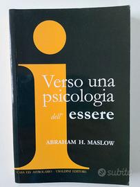 A.MASLOW - Verso una psicologia dell'essere