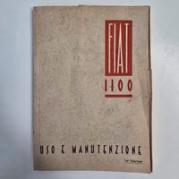 Raro Manuale Uso e Manutenzione FIAT 1100 - Origi