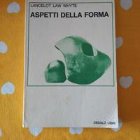 Aspetti della forma Dedalo Lancelot Law Whyte