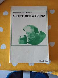 Aspetti della forma Dedalo Lancelot Law Whyte