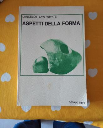 Aspetti della forma Dedalo Lancelot Law Whyte