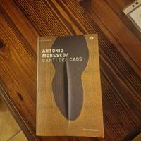 Antonio Moresco "I canti del caos"