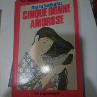 Cinque donne amorose di Ihara Saikaku Bompiani