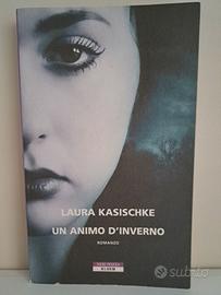 Laura Kasischke: Un animo d'inverno - Neri Pozza