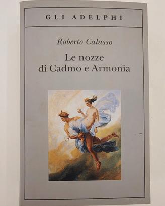 Libro Roberto Calasso Le nozze di Cadmo e Armonia