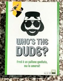 Who's The Dude? - Edizione Italiana