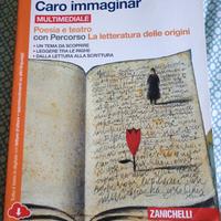 caro immaginare poesia e teatro Zanichelli 