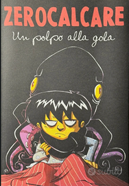 Zerocalcare - Un polpo  alla gola
