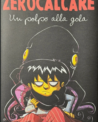 Zerocalcare - Un polpo  alla gola
