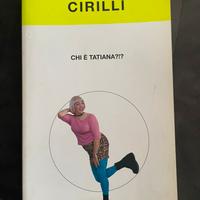 Libro “Chi è Tatiana”, di Gabriele Cirilli