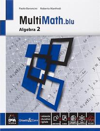 Multimath blu. Algebra. Vol. 2