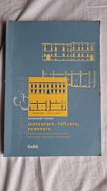 instaurare, reficere, renovare
