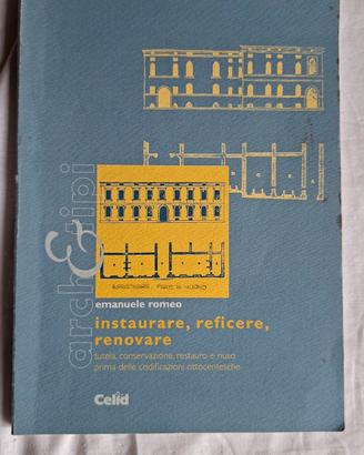 instaurare, reficere, renovare