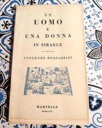 Un uomo e una donna in Israele di Vincenzo Buonass
