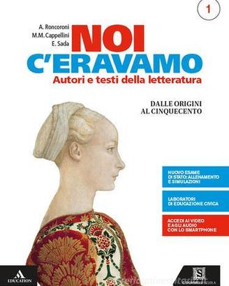 Noi c'eravamo. Per le Scuole superiori