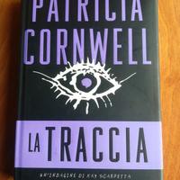 Libro "La Traccia" di Patricia Cornwell