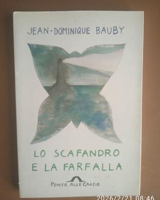 Lo scafandro e la farfalla - Jean Dominique Bauby