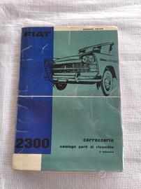 FIAT 2300 Berlina Familiare CATALOGO RICAMBI 1961