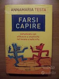 Farsi capire - Annamaria Testa