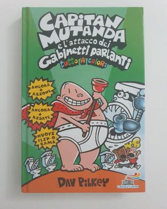 Capitan Mutanda e l'attacco dei gabinetti parlanti