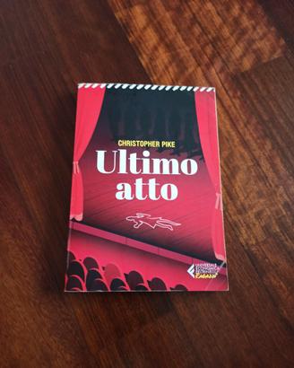 Libro Ultimo Atto di Christopher Pike