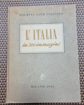 libro L'Italia in 300 immagini 