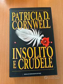 Insolito e crudele- Patricia D Cornwell