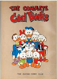 The Complete Carl Barks.  Disneyana 