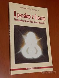 Il pensiero e il canto: L'espressione lirica