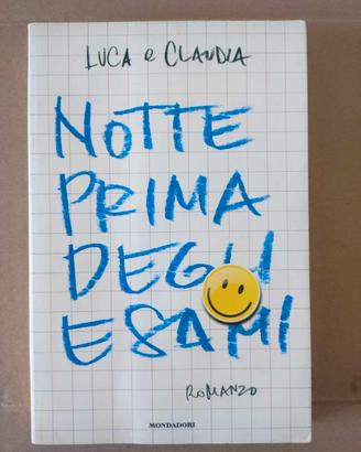 Libro Notte Prima Degli Esami - Luca e Claudia