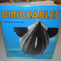 DIRIGEABLES  Histoire illutrée des navires aériens