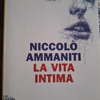 "La vita intima" Niccolò Ammaniti