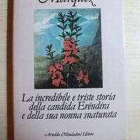 LA INCREDIBIL. E TRISTE STORIA… - Garcia Marquez