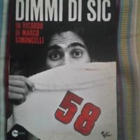 Dimmi di Sic - Marco Simoncelli DVD Libro