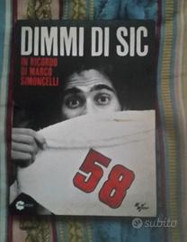 Dimmi di Sic - Marco Simoncelli DVD Libro